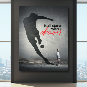 It All Starts With A Dream - Modern Canvas Wall Art