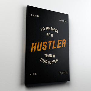 Hustler Mentality - Modern Canvas Wall Art